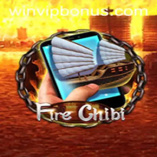 WIN VIP Login and Dive into the Thrilling World of FireChibiM