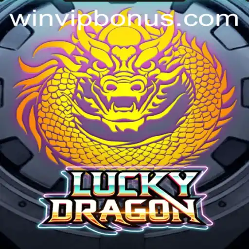 Experience the Thrill of LuckyDragon: WIN VIP Login and Unlock Exclusive Rewards